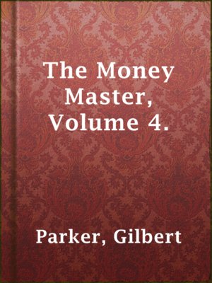cover image of The Money Master, Volume 4.